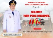 Momentum HPN 2026, Hidayat Arsani Ajak Insan Pers Babel Perkuat Sinergi